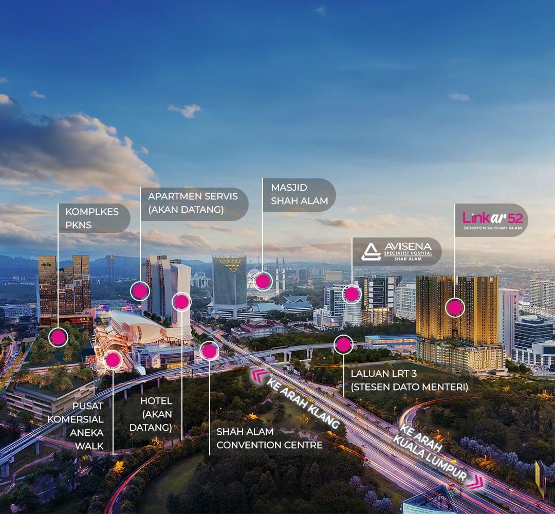 Linkar52 — 100m dari Lebuhraya Persekutuan dengan akses NKVE, ELITE dan LKSA